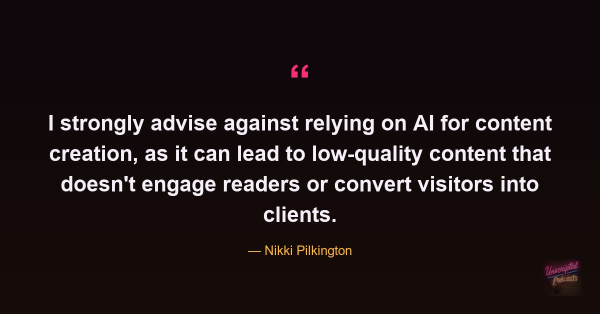Nikki Pilkington on why she advises against AI-written content