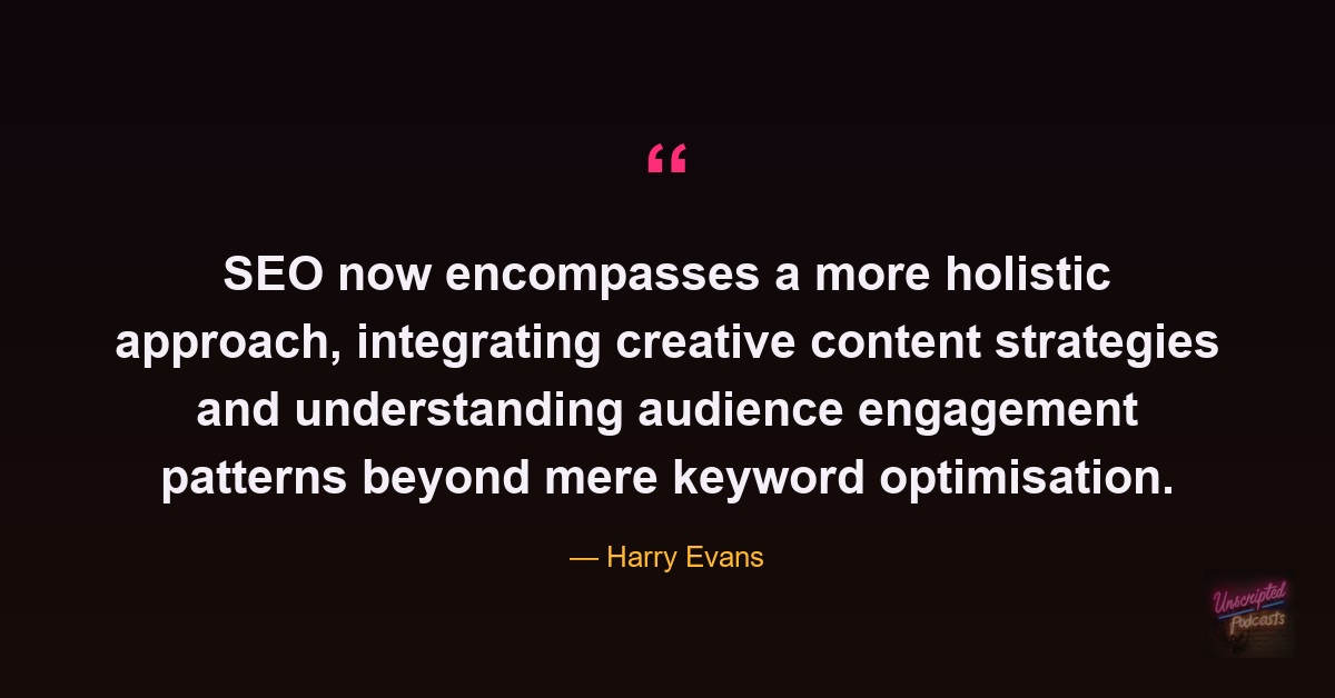 Harry Evans on SEO moving beyond keyword optimisation