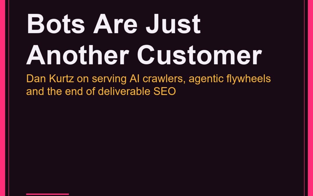 Dan Kurtz on Bots as a Customer Segment, Markdown, and the Agentic Flywheel