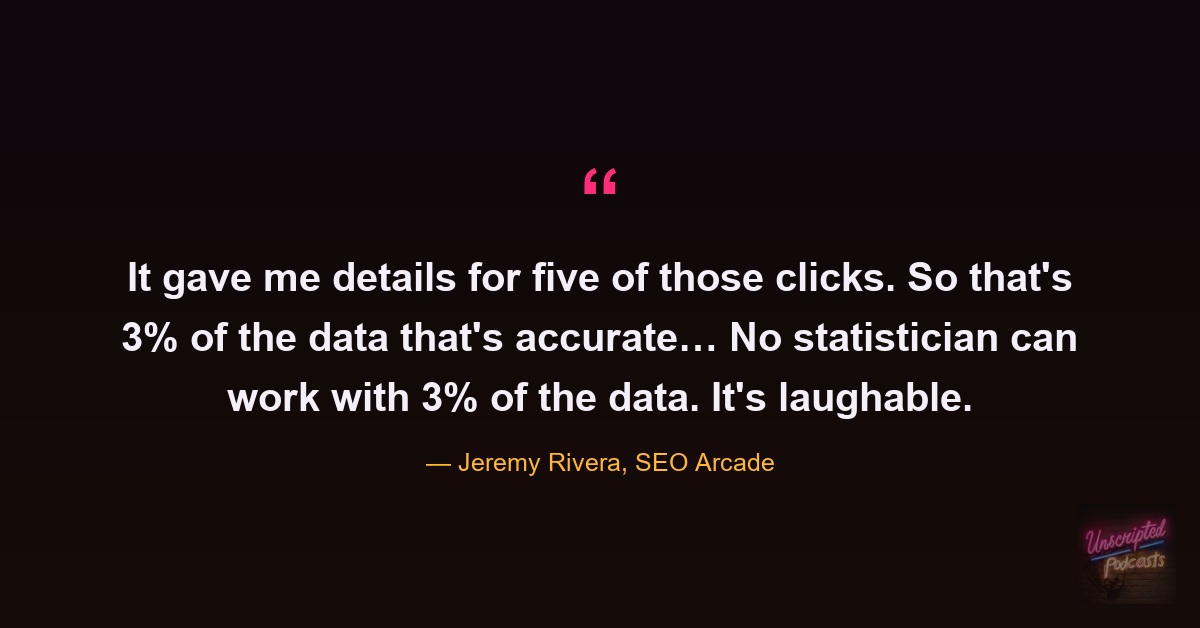 Jeremy Rivera quote on Search Console giving query detail for only three percent of clicks