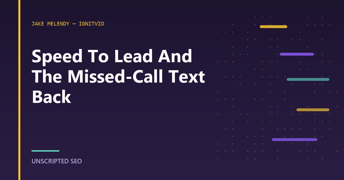 A title card for speed to lead and the missed-call text back as the convert-and-retain pillar of a service business.